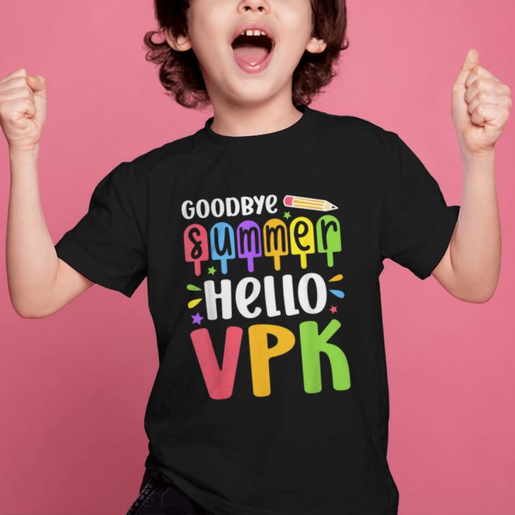 Goodbye Summer Hello VPK First Day Of VPK Back To School Graphic Kid T-Shirt Goodbye Summer Hello VPK First Day Of VPK Back To School Graphic Kid T-Shirt