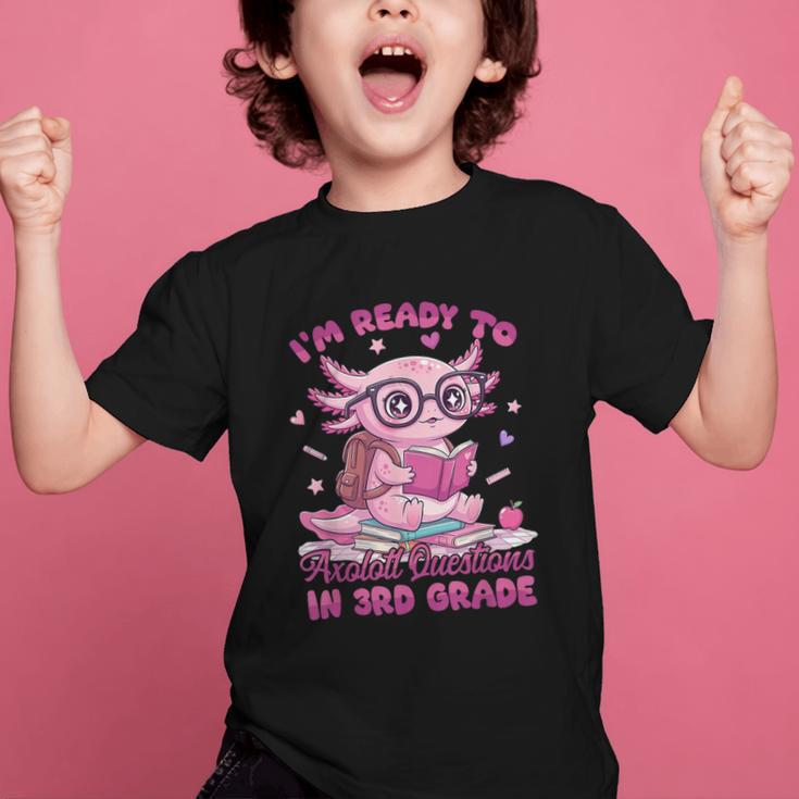 I'm Ready To Axolotl Questions In 3rd Grade Back To School Graphic Kid T-Shirt I'm Ready To Axolotl Questions In 3rd Grade Back To School Graphic Kid T-Shirt