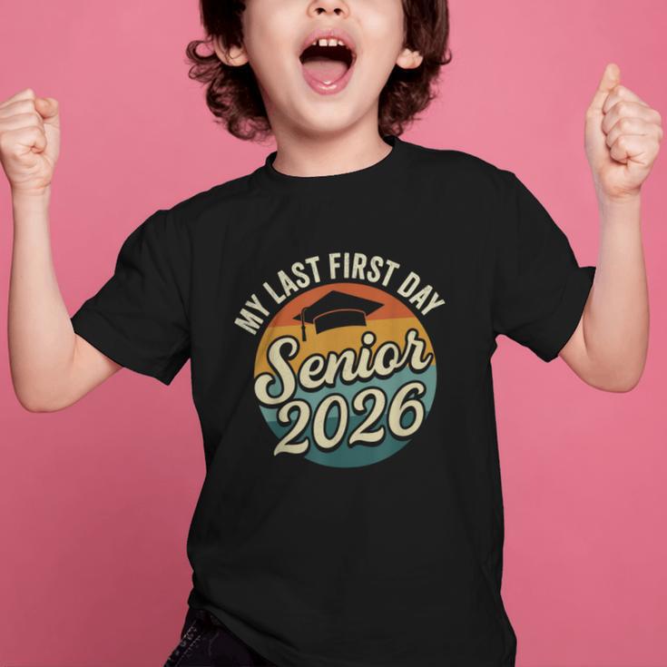 My Last First Day Senior 2026 Back To School Class Of 2026 Graphic Kid T-Shirt My Last First Day Senior 2026 Back To School Class Of 2026 Graphic Kid T-Shirt