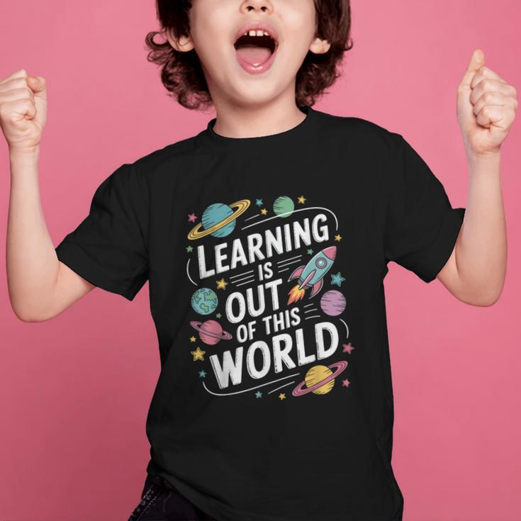 Learning Is Out Of This World Back To School Graphic Kid T-Shirt