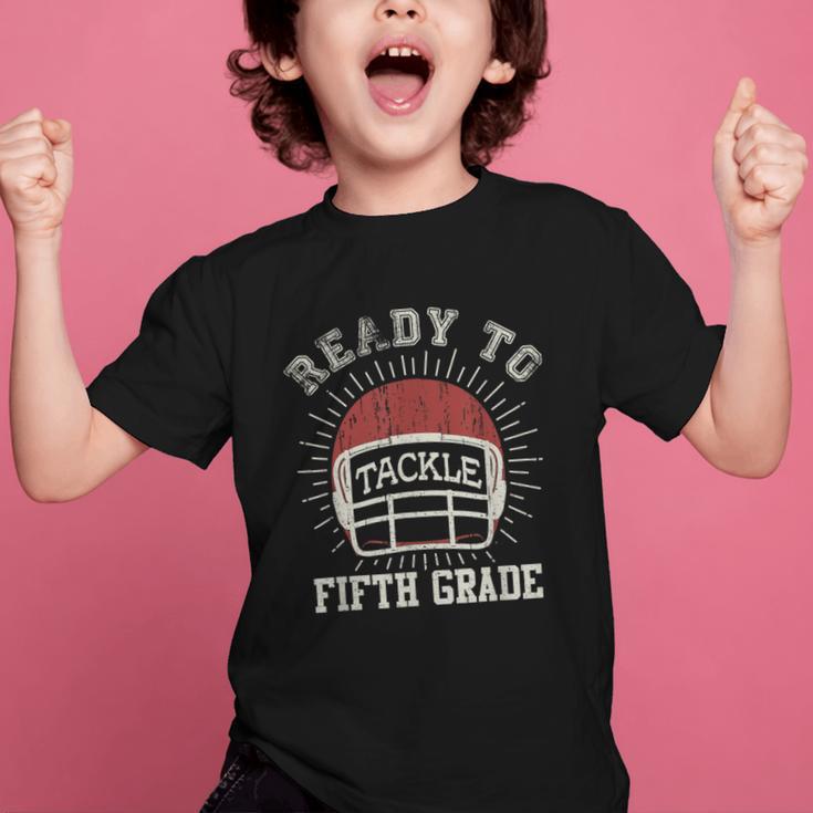Ready To Tackle 5th Grade Back To School Football Graphic Kid T-Shirt Ready To Tackle 5th Grade Back To School Football Graphic Kid T-Shirt
