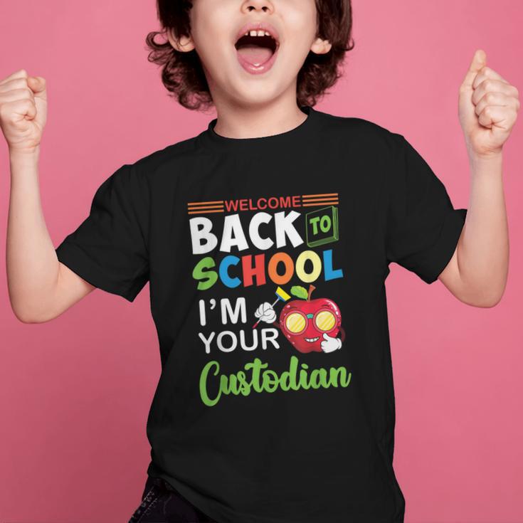 Welcome Back To School Students I'm Your Custodian Proud Graphic Kid T-Shirt Welcome Back To School Students I'm Your Custodian Proud Graphic Kid T-Shirt