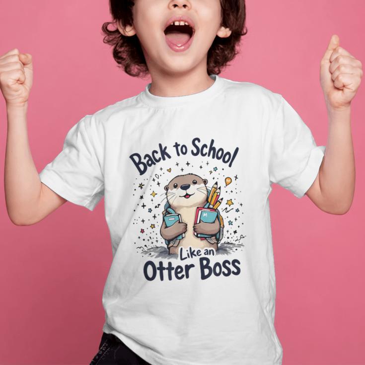 Back To School Like An Otter Boss Cute First Day Of School Graphic Kid T-Shirt Back To School Like An Otter Boss Cute First Day Of School Graphic Kid T-Shirt
