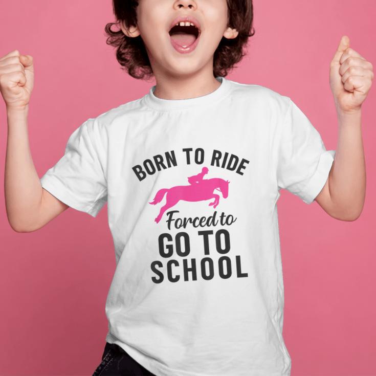 Born To Riding Forced To Go To School Back To School Graphic Kid T-Shirt