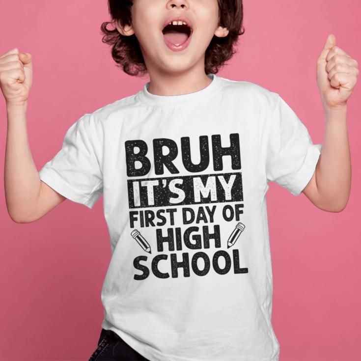 Bruh It's My First Day Of High School Back To School Graphic Kid T-Shirt