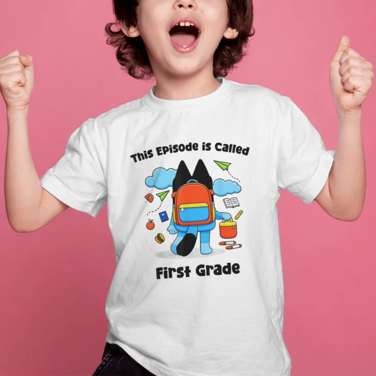 This Episode Is Called First Grade Back To School Graphic Kid T-Shirt This Episode Is Called First Grade Back To School Graphic Kid T-Shirt