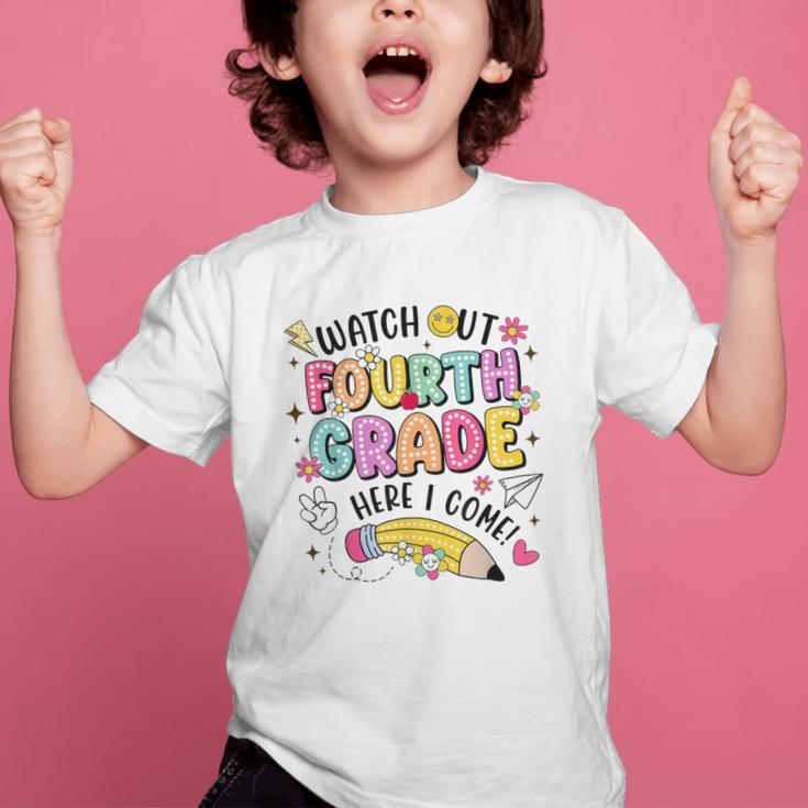 Watch Out Fourth Grade Here I Come Shirt Kids Back To School Graphic Kid T-Shirt
