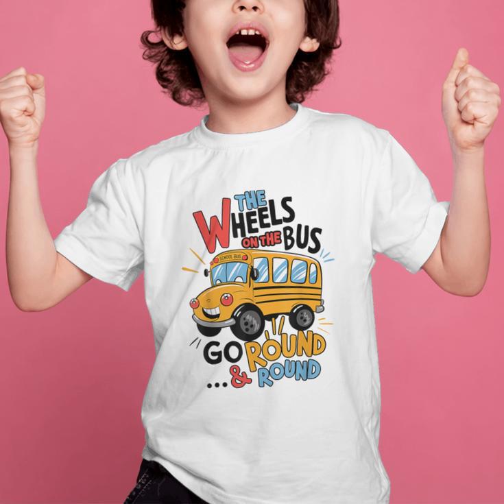 The Wheels On The Bus Toddler Kids Back To School Graphic Kid T-Shirt The Wheels On The Bus Toddler Kids Back To School Graphic Kid T-Shirt
