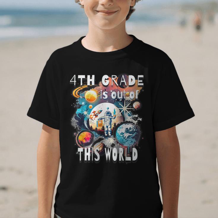 4th Grade Is Out Of This World Back To School Astronaut Graphic Kid T-Shirt 4th Grade Is Out Of This World Back To School Astronaut Graphic Kid T-Shirt