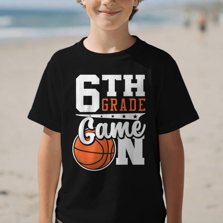6th Grade Game On Back To School Basketball Boy Sixth Grade Graphic Kid T-Shirt