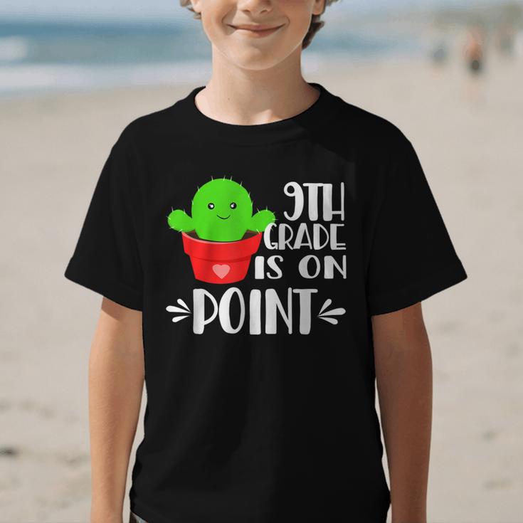 9th Grade Is On Point Cactus Back To School Graphic Kid T-Shirt 9th Grade Is On Point Cactus Back To School Graphic Kid T-Shirt