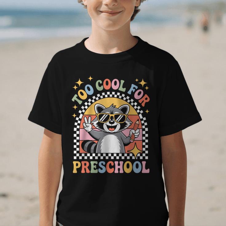 Back To School Raccoon Too Cool For Pre- K Preschool Graphic Kid T-Shirt
