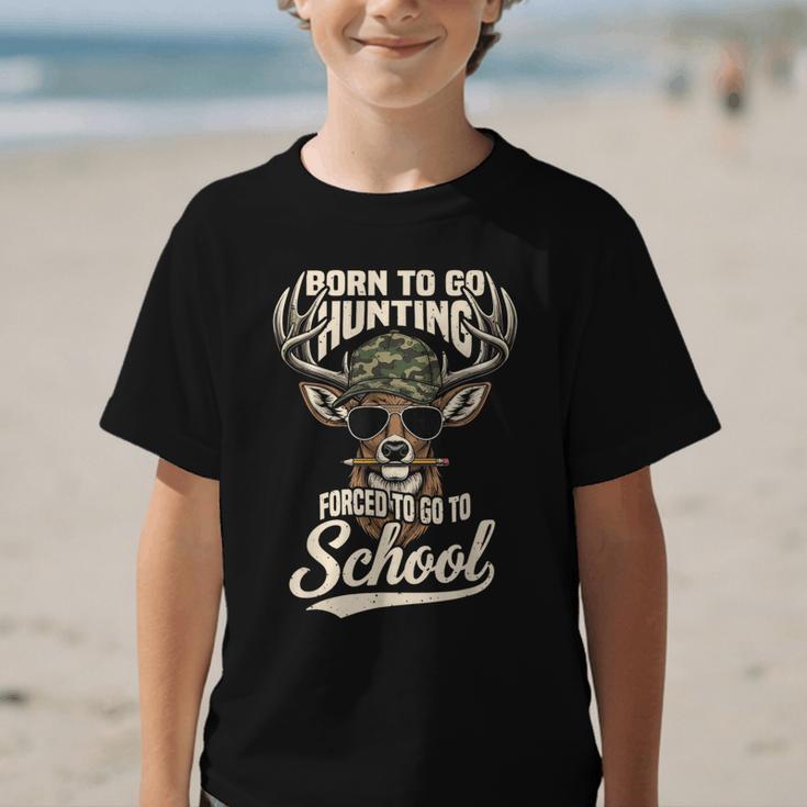 Born To Go Hunting Forced To Go Back To School Camo Deer Boy Graphic Kid T-Shirt Born To Go Hunting Forced To Go Back To School Camo Deer Boy Graphic Kid T-Shirt