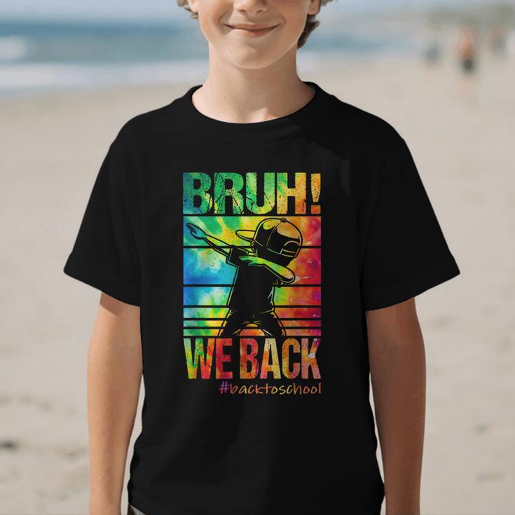 Bruh We Back First Day Of School Kids Back To School Boys Graphic Kid T-Shirt Bruh We Back First Day Of School Kids Back To School Boys Graphic Kid T-Shirt