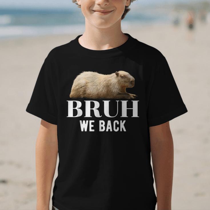 Bruh We Back To School Capybara First Day Of School Graphic Kid T-Shirt Bruh We Back To School Capybara First Day Of School Graphic Kid T-Shirt