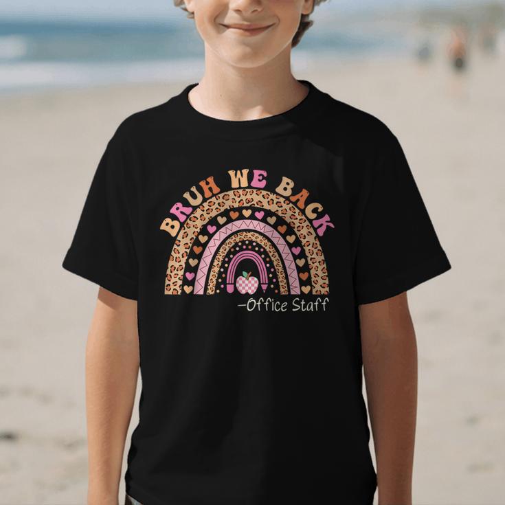 Bruh We Back To School Office Support Staff Leopard Rainbow Graphic Kid T-Shirt Bruh We Back To School Office Support Staff Leopard Rainbow Graphic Kid T-Shirt