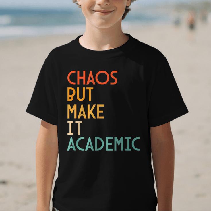 Chaos But Make It Academic Retro Back To School Graphic Kid T-Shirt Chaos But Make It Academic Retro Back To School Graphic Kid T-Shirt