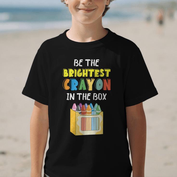 Crayon Be The Brightest Students Crayons Back To School Graphic Kid T-Shirt Crayon Be The Brightest Students Crayons Back To School Graphic Kid T-Shirt