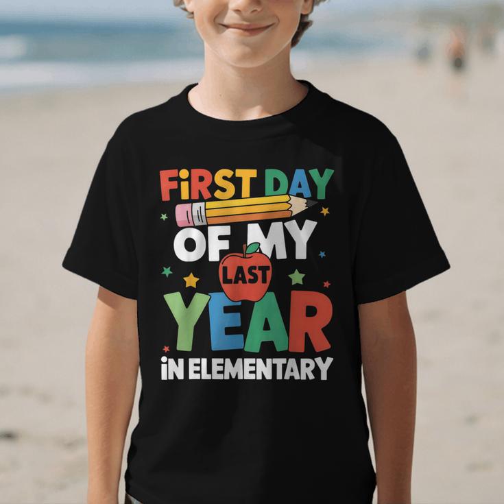 First Day Of My Last Year In Elementary Back To School Graphic Kid T-Shirt
