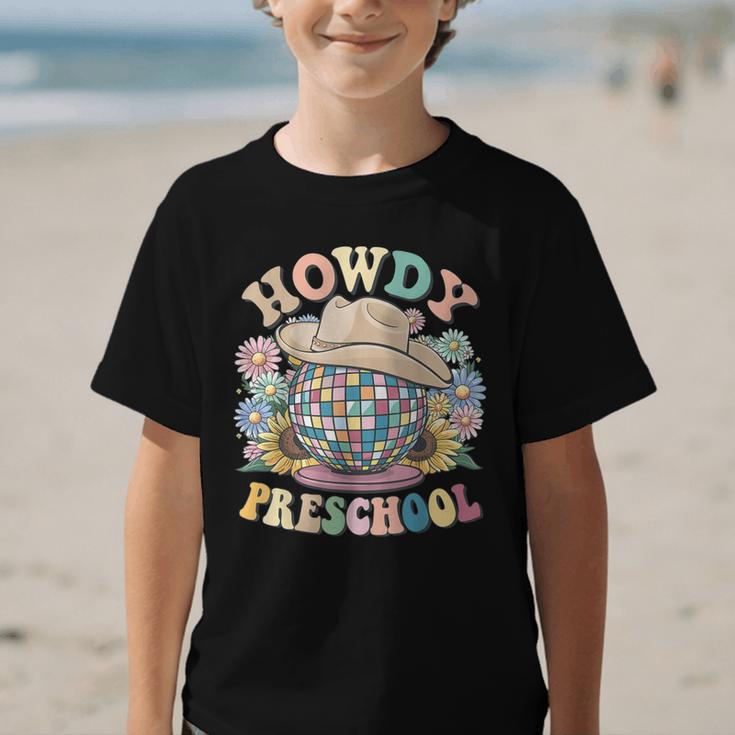 Howdy Preschool Cowgirl Country Western Pre-K Back To School Graphic Kid T-Shirt Howdy Preschool Cowgirl Country Western Pre-K Back To School Graphic Kid T-Shirt
