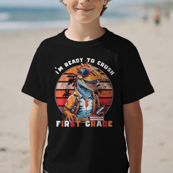 I'm Ready To Crush First Grade DinosaurRex Back To School Graphic Kid T-Shirt I'm Ready To Crush First Grade DinosaurRex Back To School Graphic Kid T-Shirt