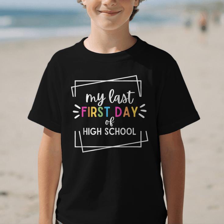 My Last First Day Of High School Back To School Graphic Kid T-Shirt