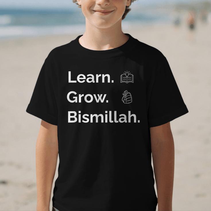 Learn Grow Bismillah – Islamic Back To School Graphic Kid T-Shirt