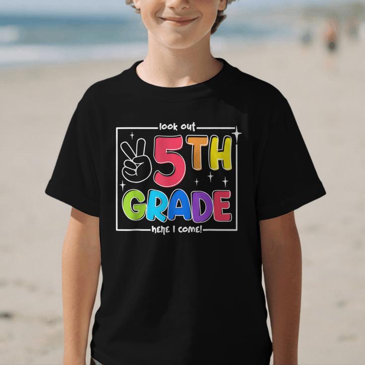 Look Out 5th Grade Here I Come Fifth Grade Back To School Graphic Kid T-Shirt Look Out 5th Grade Here I Come Fifth Grade Back To School Graphic Kid T-Shirt