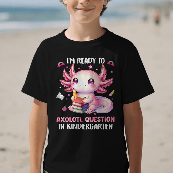 Ready To Kindergarten Axolotl Questions Back To School Girls Graphic Kid T-Shirt Ready To Kindergarten Axolotl Questions Back To School Girls Graphic Kid T-Shirt