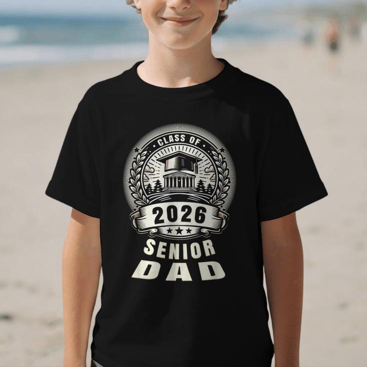 Senior Dad 26 Class Of 2026 Back To School Graduation 2026 Graphic Kid T-Shirt Senior Dad 26 Class Of 2026 Back To School Graduation 2026 Graphic Kid T-Shirt