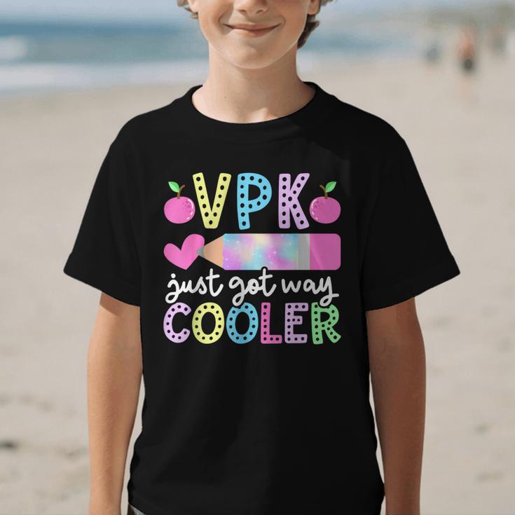 VPK Just Got Way Cooler First Day Of VPK Back To School VPK Graphic Kid T-Shirt VPK Just Got Way Cooler First Day Of VPK Back To School VPK Graphic Kid T-Shirt