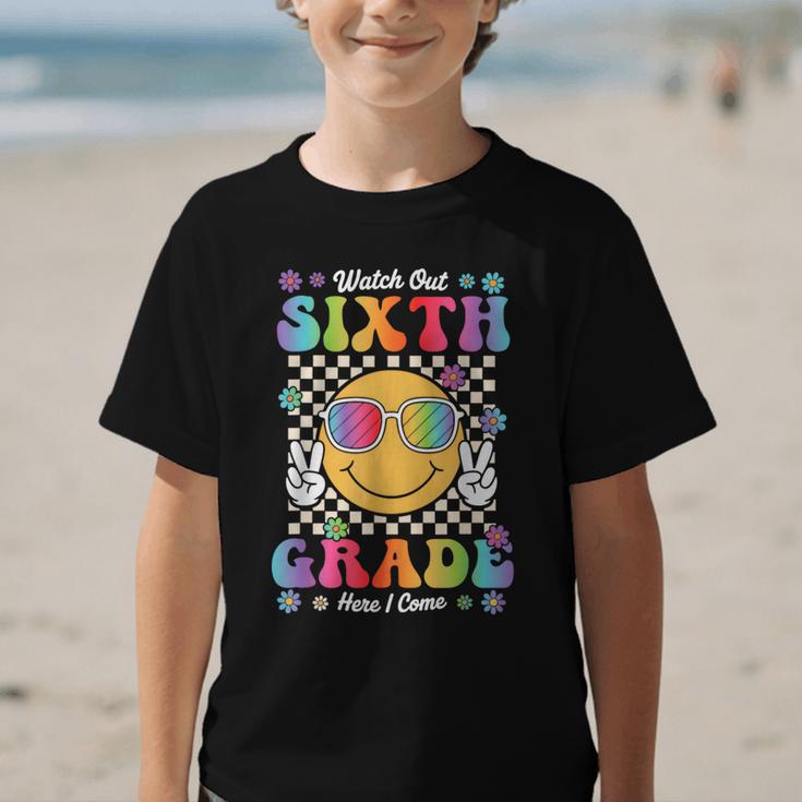 Watch Out Sixth Grade Here I Come Back To School 6th Grade Graphic Kid T-Shirt Watch Out Sixth Grade Here I Come Back To School 6th Grade Graphic Kid T-Shirt