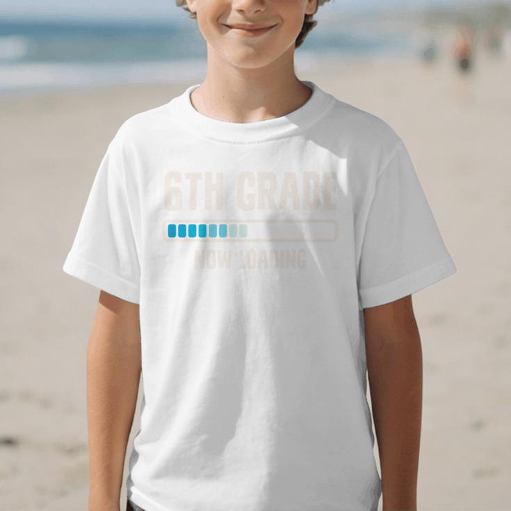 Back To School 6th Grader 6th Grade Now Loading Performance Graphic Kid T-Shirt Back To School 6th Grader 6th Grade Now Loading Performance Graphic Kid T-Shirt