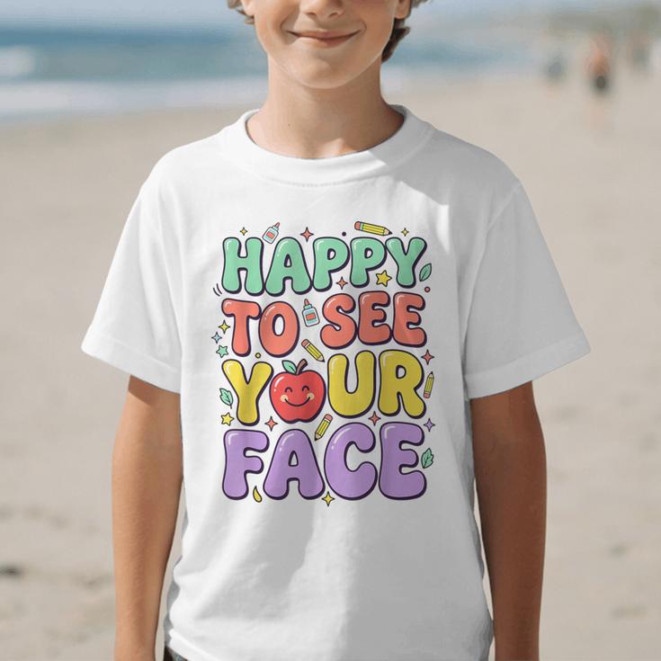 Back To School First Day Of School Happy To See Your Face Graphic Kid T-Shirt Back To School First Day Of School Happy To See Your Face Graphic Kid T-Shirt