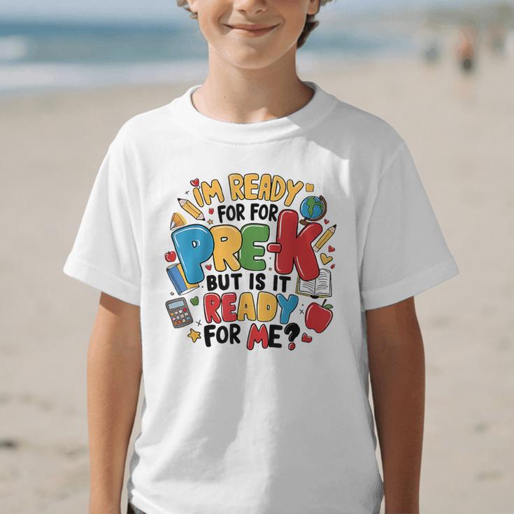I'm Ready For Pre-K But Is It Ready For Me Back To School Graphic Kid T-Shirt