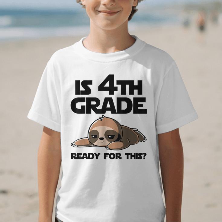 Sloth Is 4th Grade Ready For This Back To School Graphic Kid T-Shirt