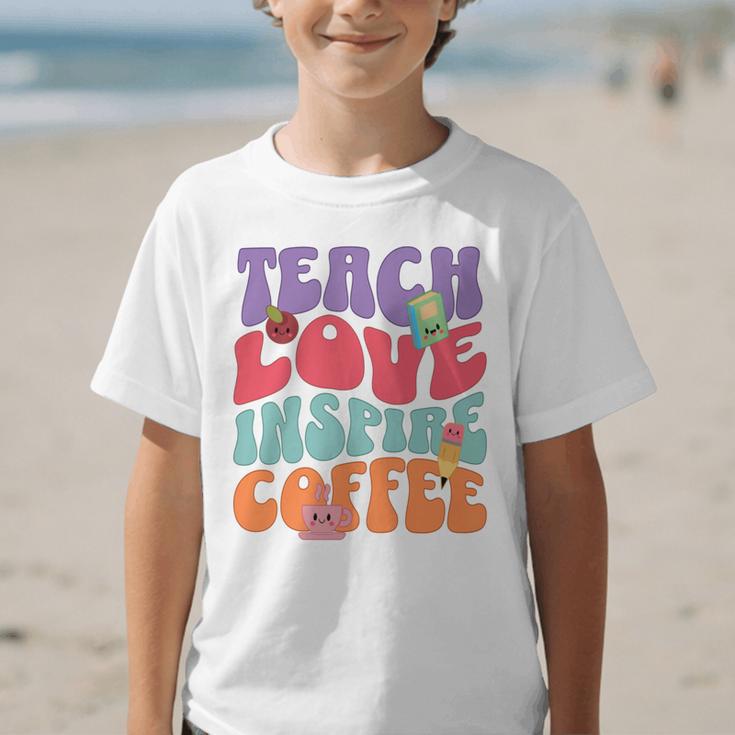 Teach Love Inspire Coffee Cute Teaching Quote Back To School Graphic Kid T-Shirt