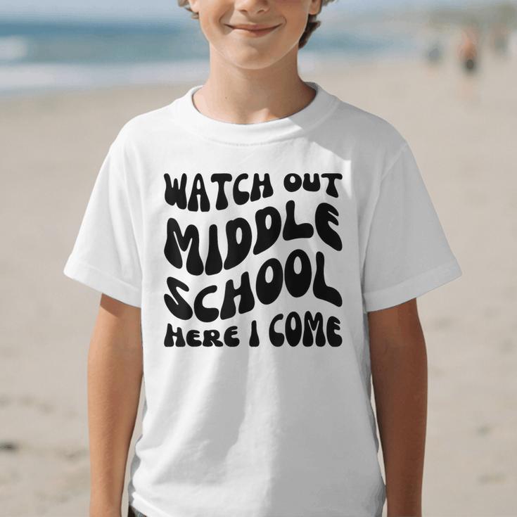 Watch Out Middle School Here I Come Funny Back To School Graphic Kid T-Shirt Watch Out Middle School Here I Come Funny Back To School Graphic Kid T-Shirt