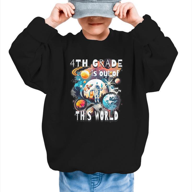 4th Grade Is Out Of This World Back To School Astronaut Graphic Kid Sweatshirt