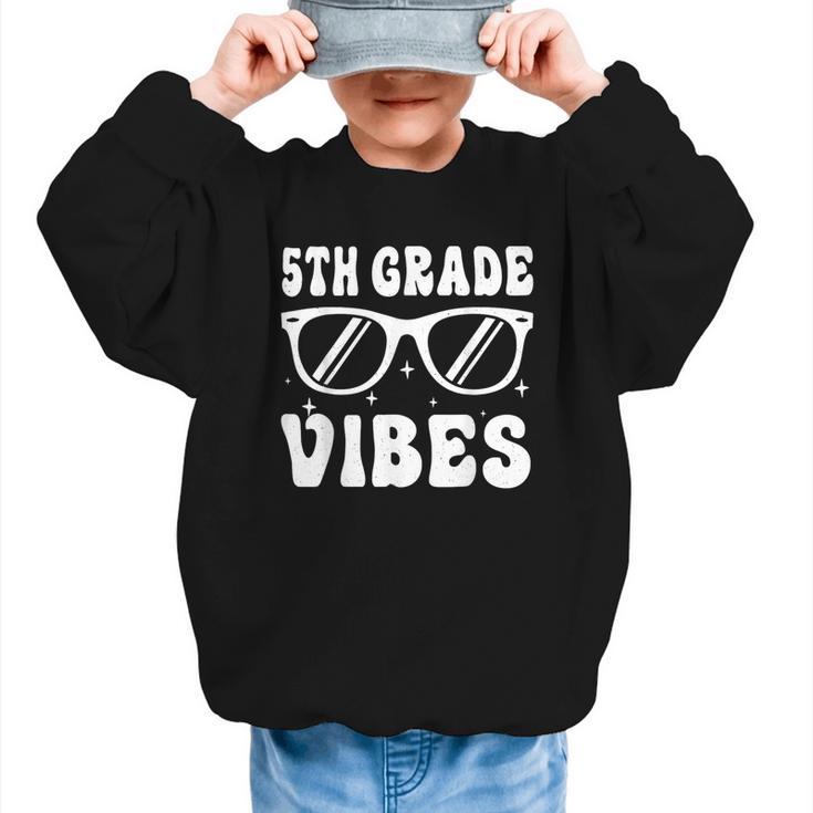 5th Grade Vibes Back To School Graduation Fifth Grade Graphic Kid Sweatshirt