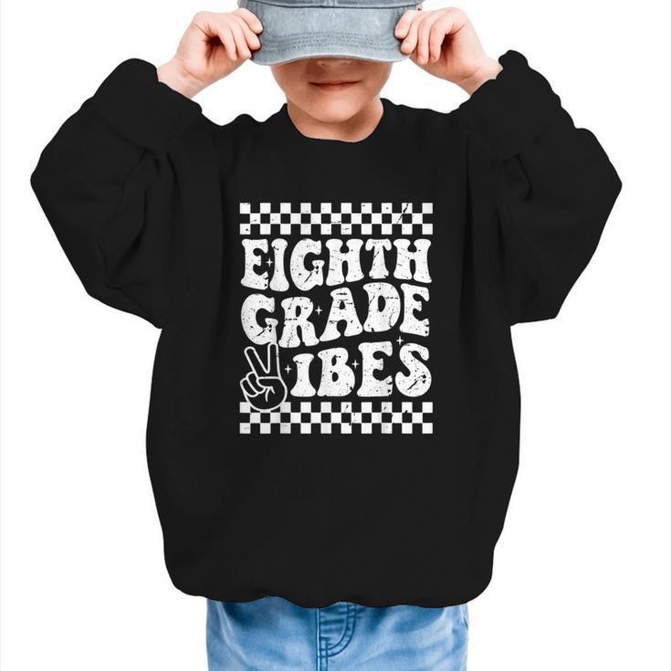 8th Eighth Grade Vibes 1st Back To School Checkerboard Crew Graphic Kid Sweatshirt