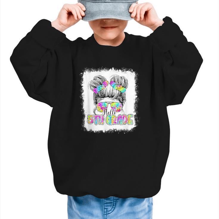 Back To School Hello 5th Grade Cute Messy Bun Tie Dye Girls Graphic Kid Sweatshirt