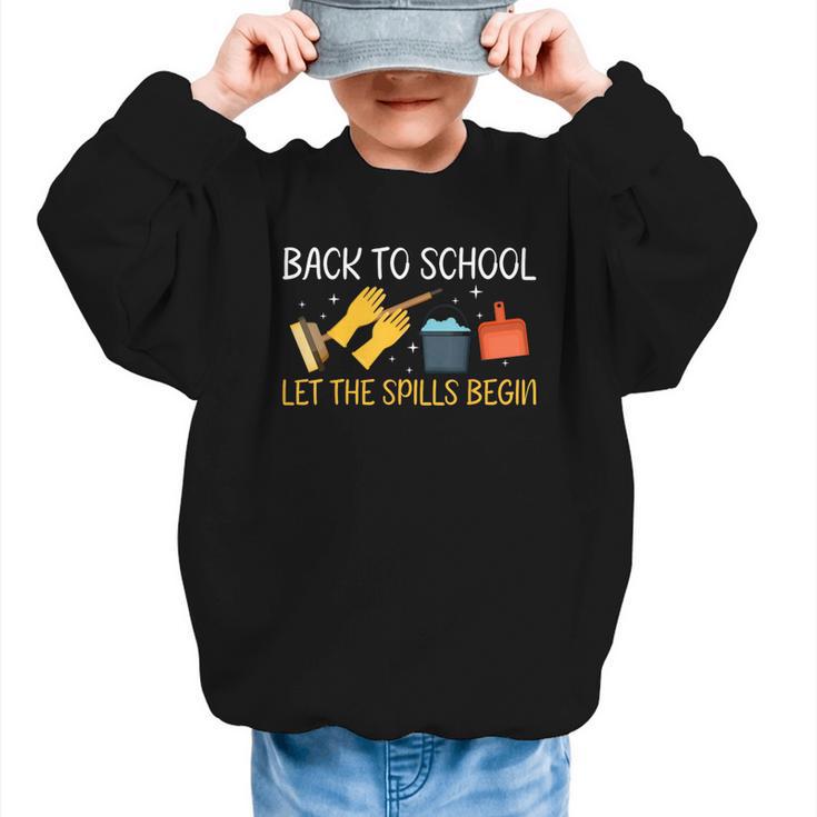 Back To School Let The Spills Begin School Custodian Graphic Kid Sweatshirt