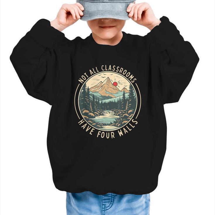 Back To School Not All Classrooms Have Four Walls Camping Graphic Kid Sweatshirt