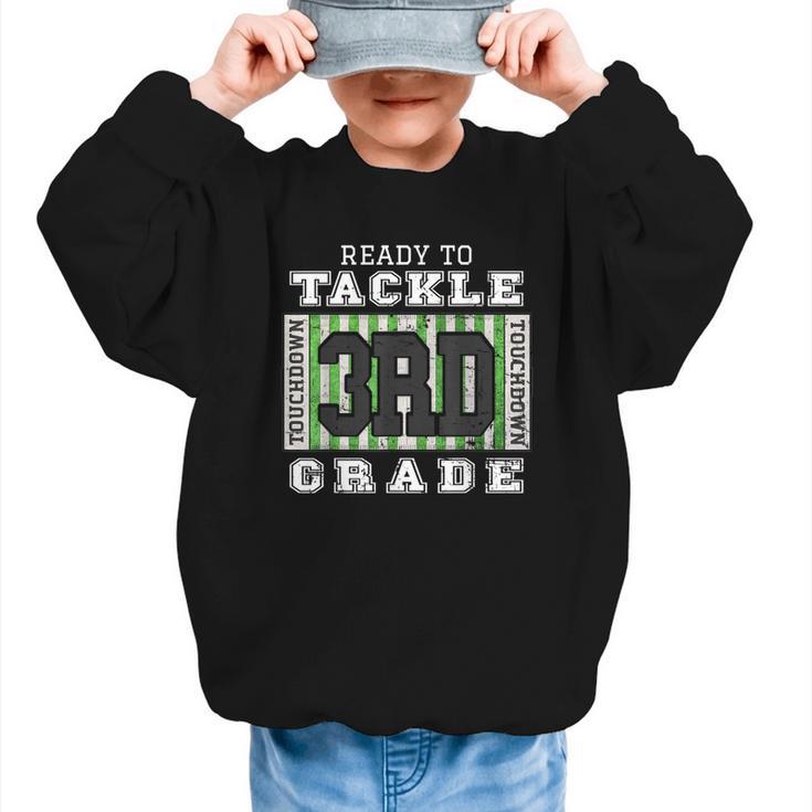 Back To School Ready To Tackle 3rd Grade Football Graphic Kid Sweatshirt