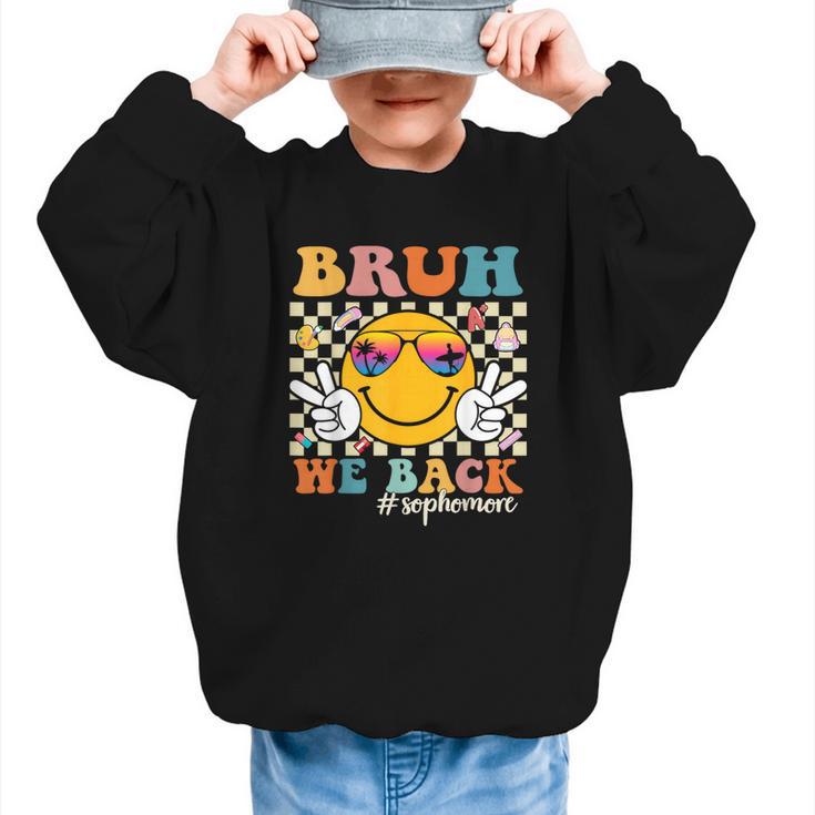Bruh We Back Sophomore Retro Back To School Boys Girls Kids Graphic Kid Sweatshirt