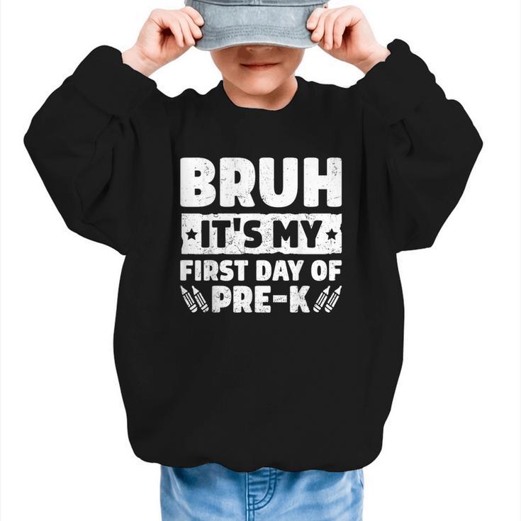 Bruh It's My First Day Of Pre K PreK Back To School Boys Graphic Kid Sweatshirt