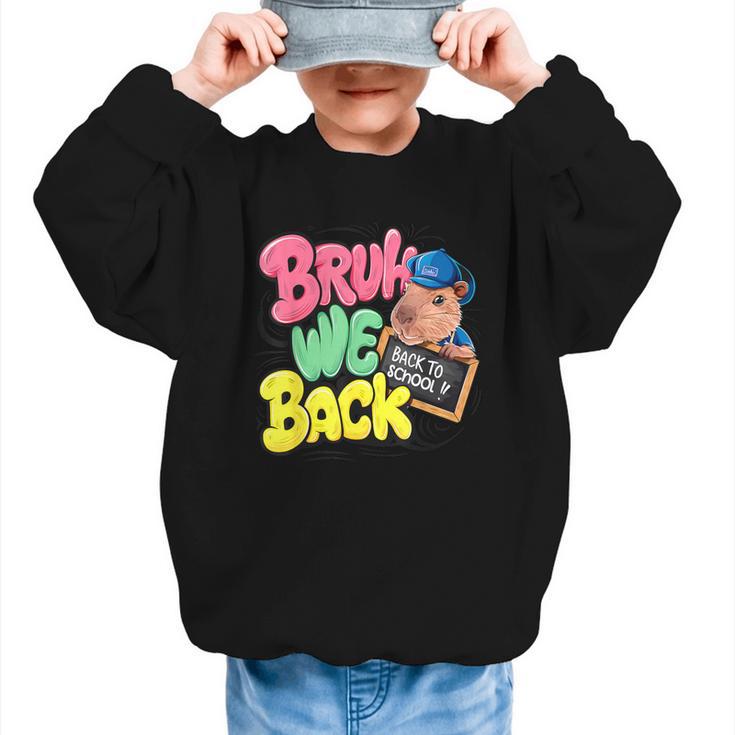 Bruh Wir UnterstüTzen Den Ersten Schulday Back To School Capybara Graphic Kid Sweatshirt