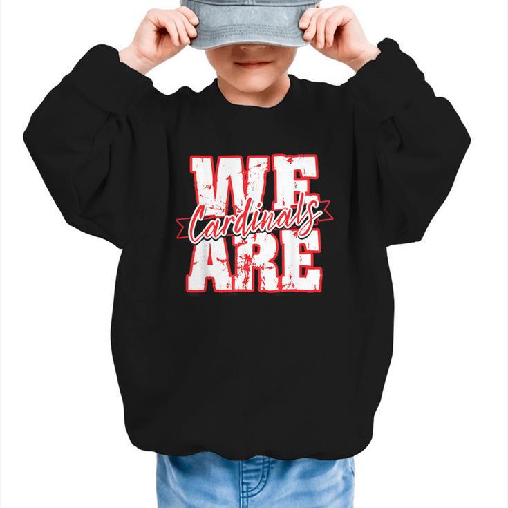 We Are Cardinals Back To School Spirit R Graphic Kid Sweatshirt
