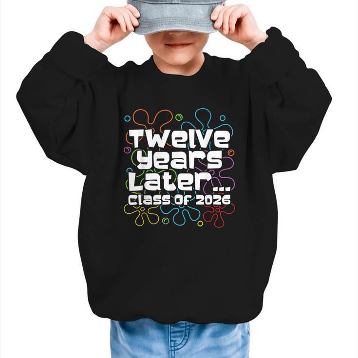 Class Of 2026 Senior Twelve Years Later Back To School Graphic Kid Sweatshirt